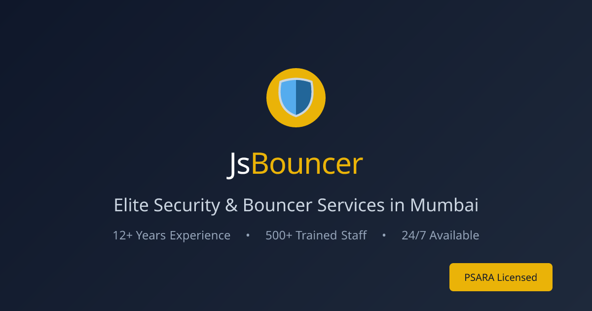 JsBouncer - Elite Security & Bouncer Services in Mumbai | VVIP Protection